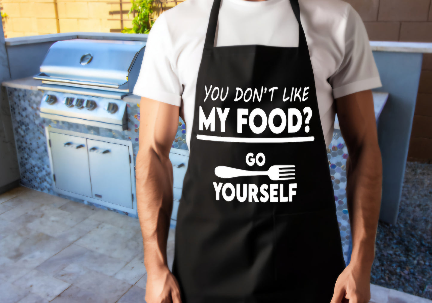 BBQ Apron - Don't Like My Food?