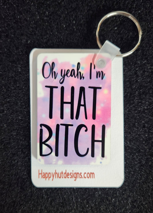 Keychain That Bitch