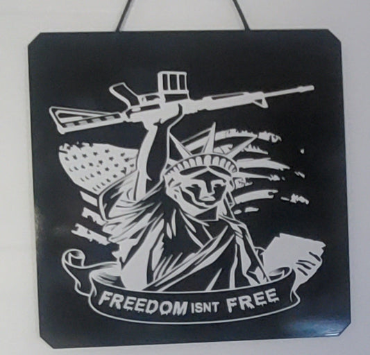 Sign - Freedom Isn't Free (Black and Silver)