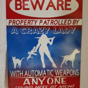 crazy-lady-beware-sign