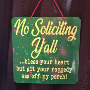 metal-sign-no-soliciting-yall-1