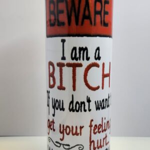 tumbler-20-oz-beware-bitch