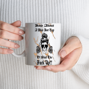 hot-cup-of-shut-the-fuck-up-mug