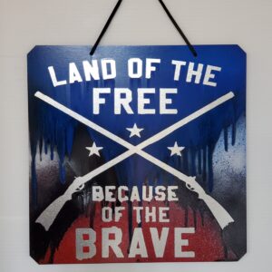 sign-land-of-the-free-because-of-the-brave-red-white-blue-black-paint-drips