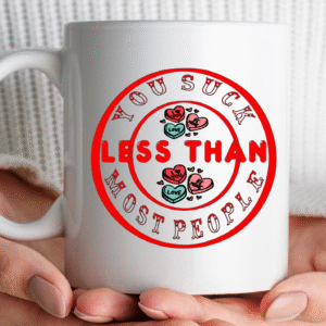 you-suck-less-mug