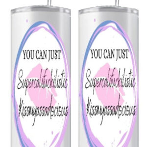 tumbler-20-oz-kissmyass