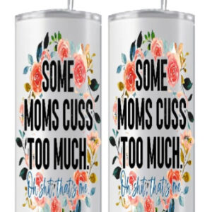 tumbler-20-oz-moms-cuss