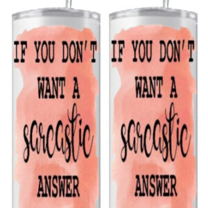 tumbler-20-oz-sarcastic